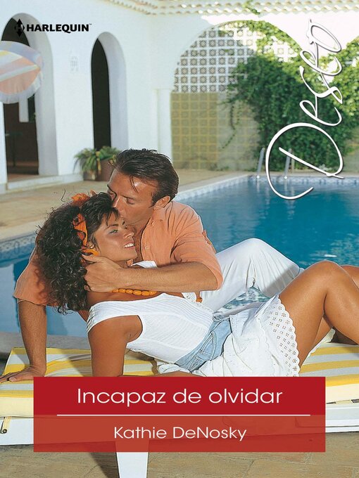 Title details for Incapaz de olvidar by Kathie Denosky - Available